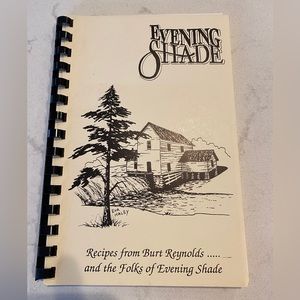 Burt Reynolds Evening Shade Cookbook